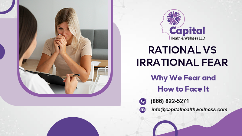 Rational vs Irrational Fear – Why We Fear and How to Face It
