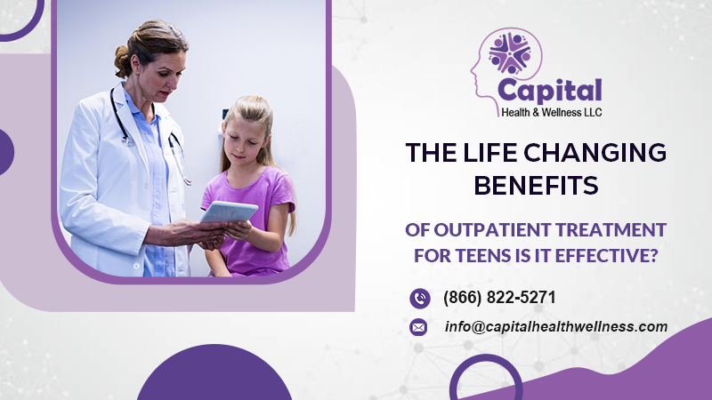 The Life Changing Benefits of Outpatient Treatment For Teens: Is It Effective?