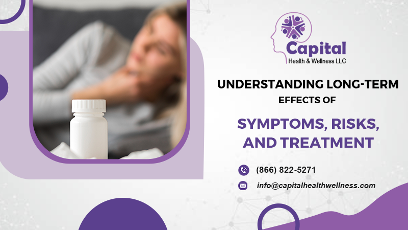 Understanding Long-Term Effects of Adderall Addiction: Symptoms, Risks, and Treatment