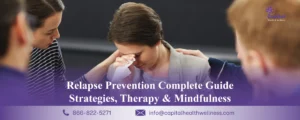 Relapse Prevention Complete Guide: Strategies, Therapy & Mindfulness