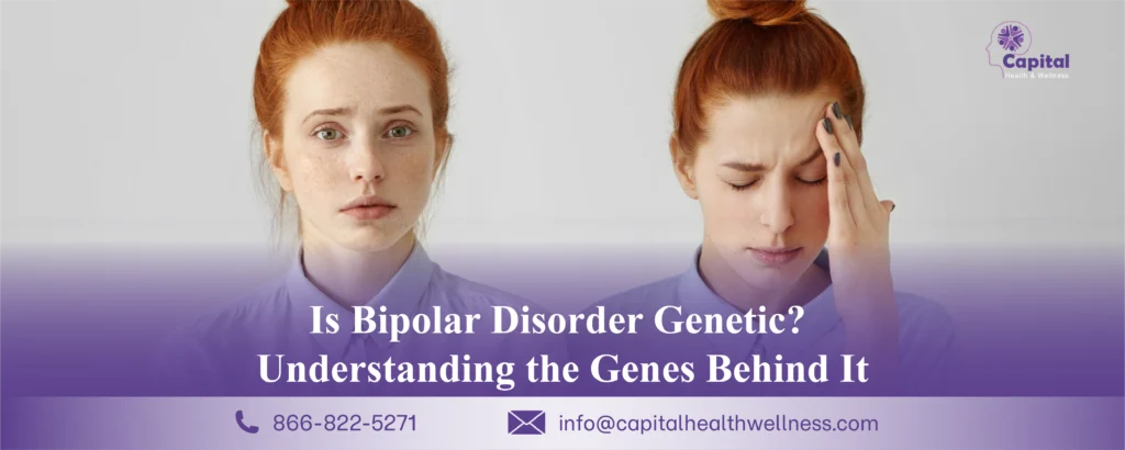 Is Bipolar Disorder Genetic? Understanding the Genes Behind It